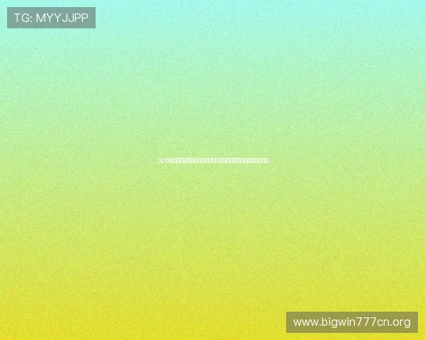 bob真人登录线路多种选择，确保玩家随时畅玩无忧的稳定登录方案